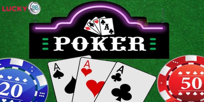 Poker - thể loại game “đình đám” tại lucky88
