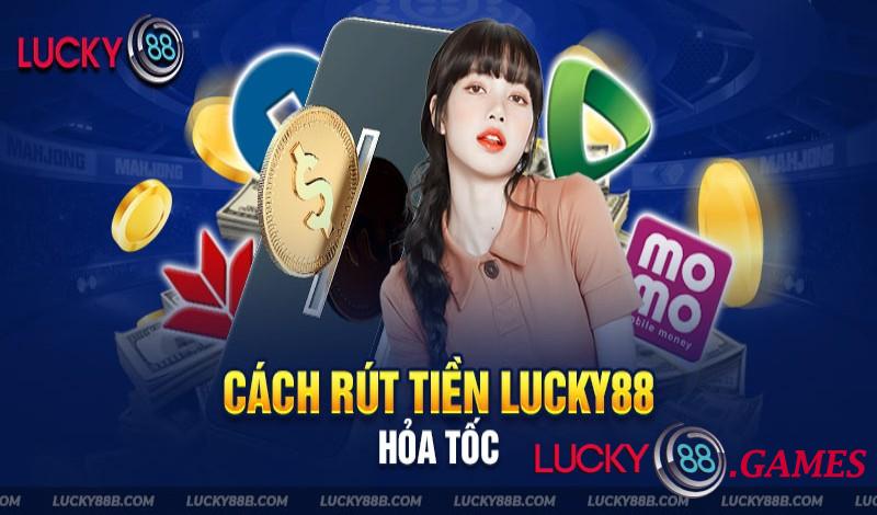 Rut Tien Lucky88 3